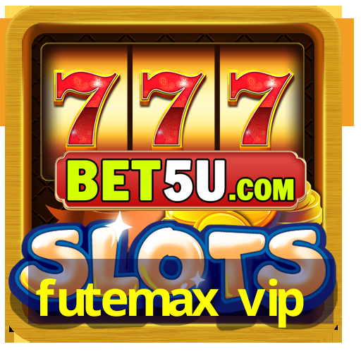 futemax vip